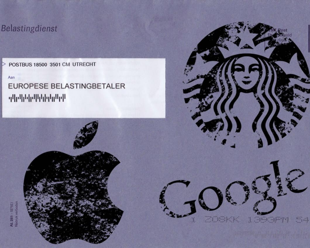 Een belastingbrief aan de Europese belastingbetaler met stempels van Apple, Google en Starbucks erop.